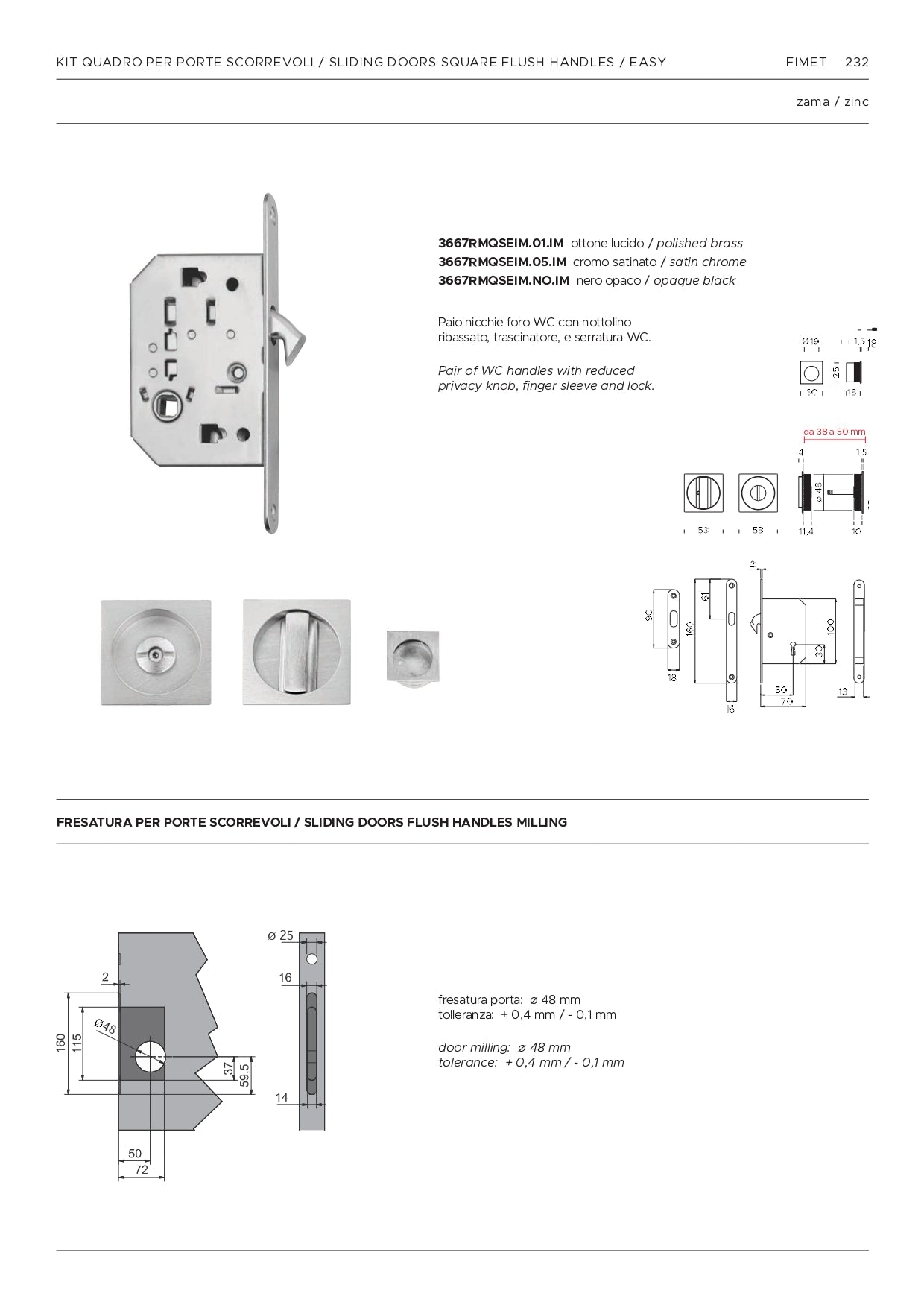 KIT PER PORTA SCORREVOLE CON NOTTOLINO QUADRATO E SERRATURA FIMET CODICE  3667RMQSEIM.05.IM