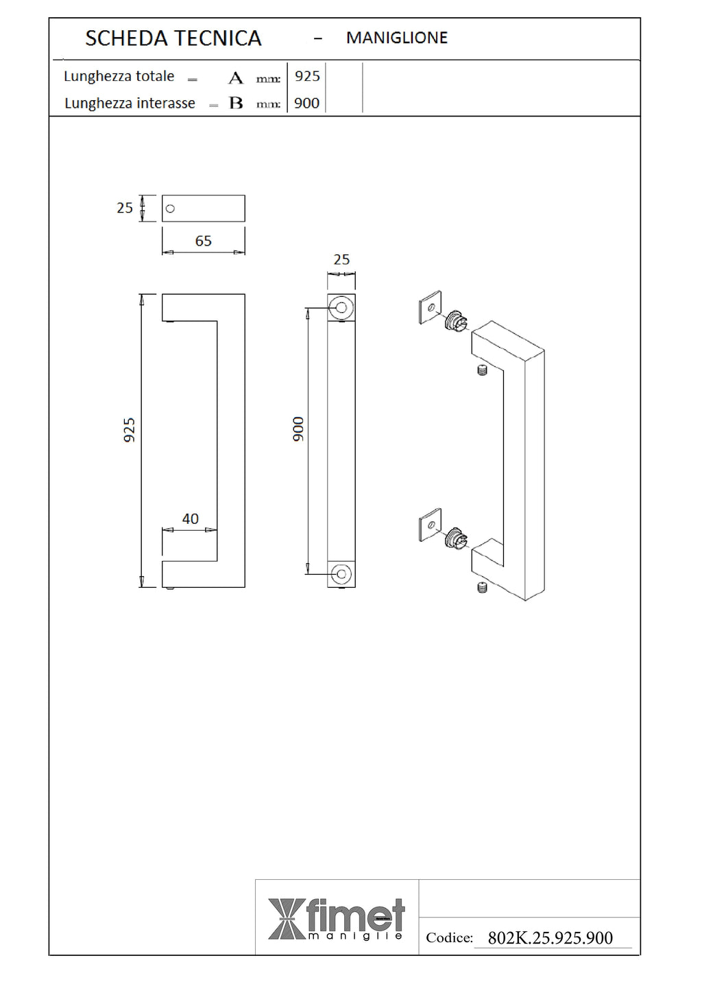 MANIGLIONE GEORGIA IN ACCIAIO INOX SATINATO CODICE 802K25.925